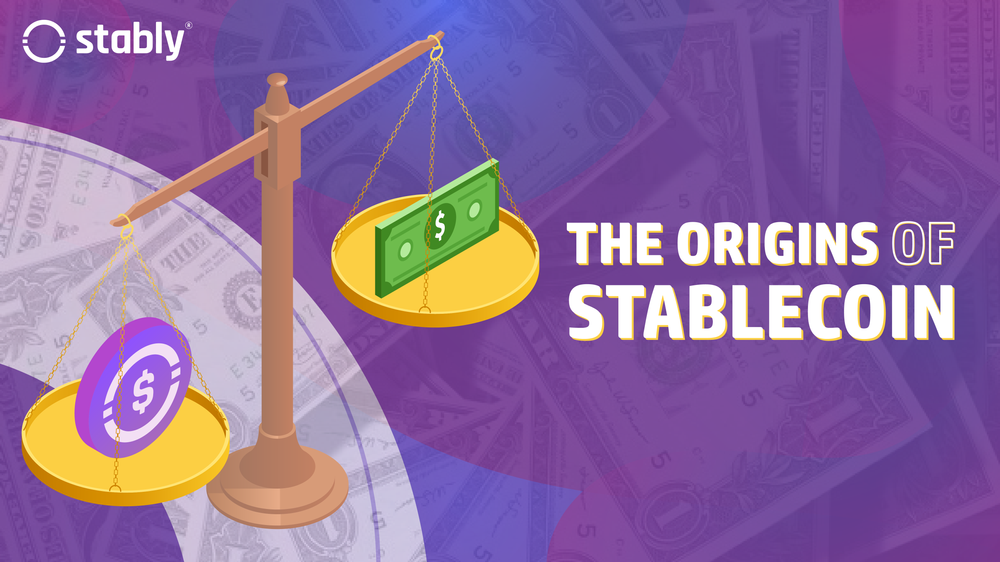 The Origins of Stablecoins - Stably